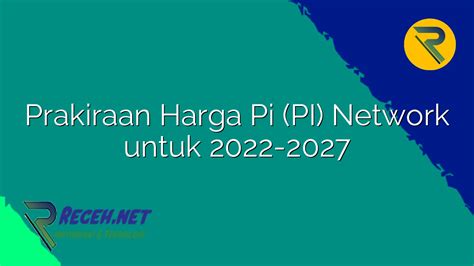 Harga Pi Network 2022